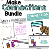 Make a Connection Comprehension Bundle
