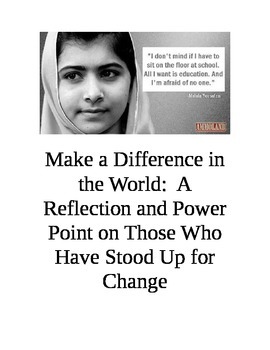Preview of Make a Difference in the World:  A Reflection and Power Point