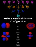 Make a Game of Electron Configuration!