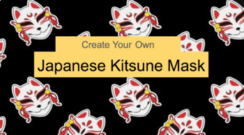 Preview of Make a Japanese Kitsune Mask In Google Slides Using Simple Materials SEL