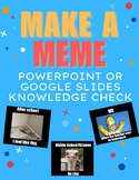 Make a Meme - POWERPOINT REVIEW ACTIVITY