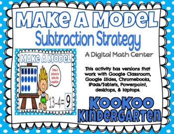 Preview of Make a Model Subtraction Strategy-A Digital Math Center for Google Classroom