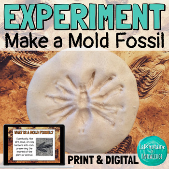 Preview of Make a Mold Fossil Science Lab Experiment PRINT and DIGITAL