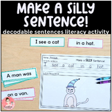 Make a Silly Sentence Decodable Literacy Activity