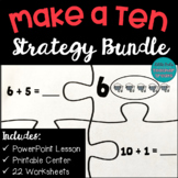 Make a Ten Addition Strategy Lesson and Center Bundle | Wo