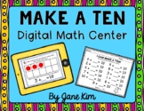 Make a Ten Digital Math Center