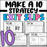 Make a Ten Strategy Exit Slips Exit Tickets Assessment Qui