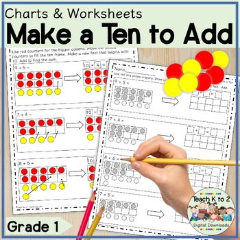 Preview of Make a Ten to Add Math Worksheets & Anchor Chart Small Group Math First Grade