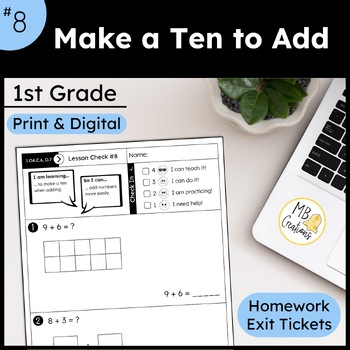 Preview of Make a Ten to Add Strategy Worksheets L8 - 1st Grade iReady Math Exit Tickets