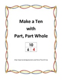 Make a Ten using Part, Part Whole