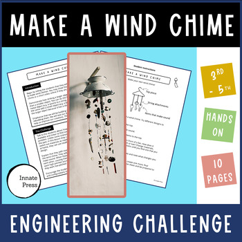 Preview of Make a Wind Chime Engineering Design Lesson for Grade 3 4 or 5