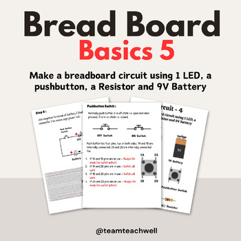 Preview of Make a breadboard circuit using 1 LED, a pushbutton, a Resistor and 9V Battery