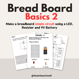 Make a breadboard circuit using a LED, Resistor and 9V Battery