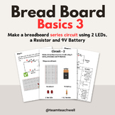 Make a breadboard series circuit using 2 LEDs, a Resistor 