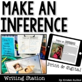 Make an Inference Comprehension Writing Station (+ Digital)