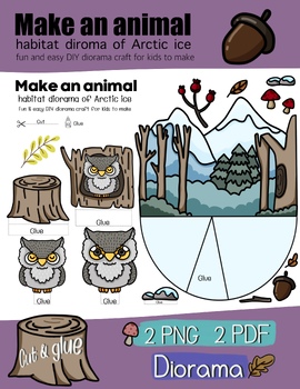 Preview of Make an animal habitat diroma of Arctic ice fun and easy DIY diorama snowy owl