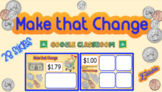 Make that Change: Money Lesson on Google Slides