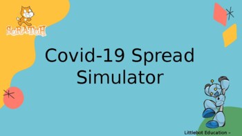 Preview of Make with Scratch 3.0 - Covid 19 Spread Simulator (PPTX)