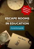 Make your own Escape Room - full eBook Escape Rooms in Education
