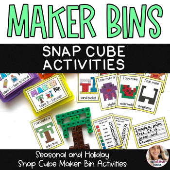 Preview of Maker Bins 12 Seasonal Snap Cube Activities Centers Morning Bins