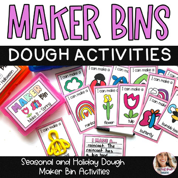 Preview of Maker Bins 18 Seasonal Holiday Dough Activities Centers Morning Bins