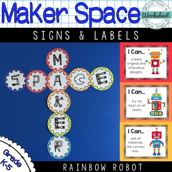 Preview of Maker Space Signs, I Can Statements, Labels