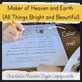 Maker of Heaven & Earth (All Creatures Great & Small) | Copywork