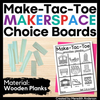 Preview of Makerspace Activities for Wooden Planks like KEVA STEM Choice Board 