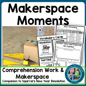 Preview of Squirrel's New Year's Resolution Makerspace Activities Reading Creation Station