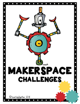 Preview of Makerspace Challenges: STEAM