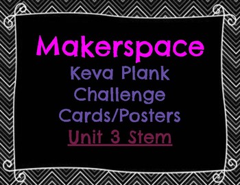 Preview of Makerspace: KEVA Plank Challenge Task Cards Posters STEM