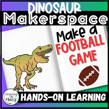 Preview of Makerspace Learning Hands-On Learning, Dinosaur Read Aloud and STEM Project