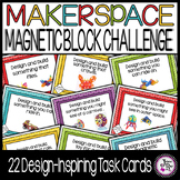 Makerspace: Magnetic Block Challenge Task Cards