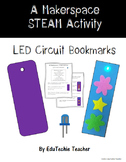 Makerspace STEAM Activity: LED Circuit Bookmarks