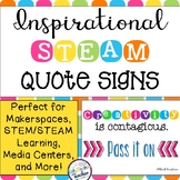 Makerspace, STEM, & STEAM Quote Signs {For Your Creative S