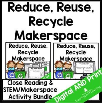 Preview of Makerspace STEM: Earth Day Activities Reduce, Reuse, Recycle Read-Aloud Bundle