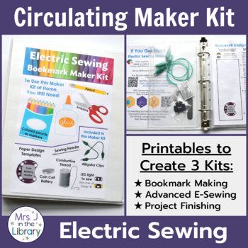 Preview of Makerspace Starter: Electric Sewing & E-Textiles Circulating STEAM Maker Kit