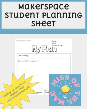 Preview of Makerspace Student Planning Sheet