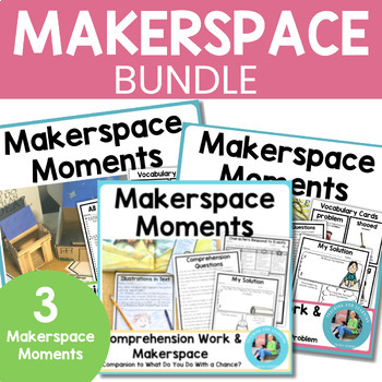 Preview of Makerspace What Do You Do With a Problem, An Idea, A Chance Bundle Read Aloud