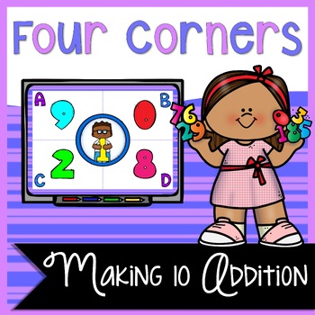 Preview of Making 10 Addition: 4 Corners Game