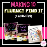 Making 10 Fluency Find It®