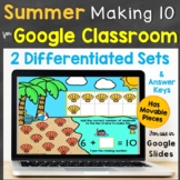 Making 10 for Google Classroom, Google Slides Distance Lea