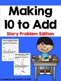 Making 10 to Add Story Problems