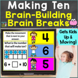 Making 10 with Brain Breaks, Movement Digital Google Slide