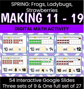 Preview of Making 11-19: SPRING Interactive Google Slides Set: 1.NBT.B.2.B & K.NBT.A.1