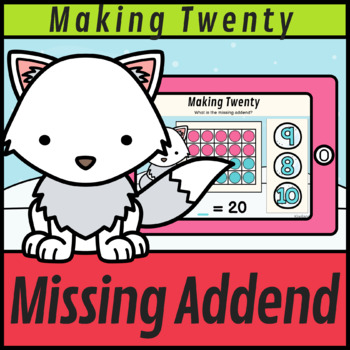 Preview of Making 20 Missing Addends | Arctic Fox | Winter Boom Cards