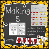 Making 5- Anchor Chart, Mini-Books and Center