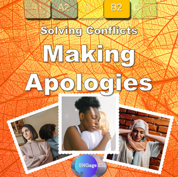Preview of Making Apologies / Complete Communicative ESL Lesson for B2 Level Learners