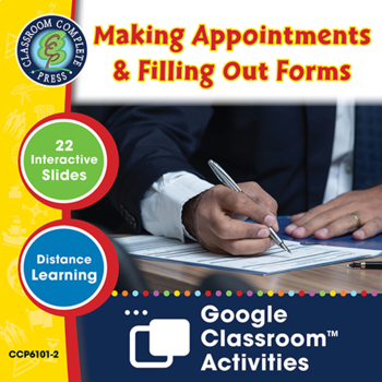 Preview of Making Appointments & Filling Out Forms - Google Slides Gr. 6-12 (SPED)
