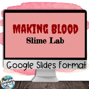 Preview of Making Blood Slime Lab 